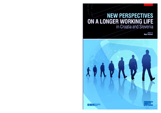 New perspectives on a longer working life in Croatia and Slovenua